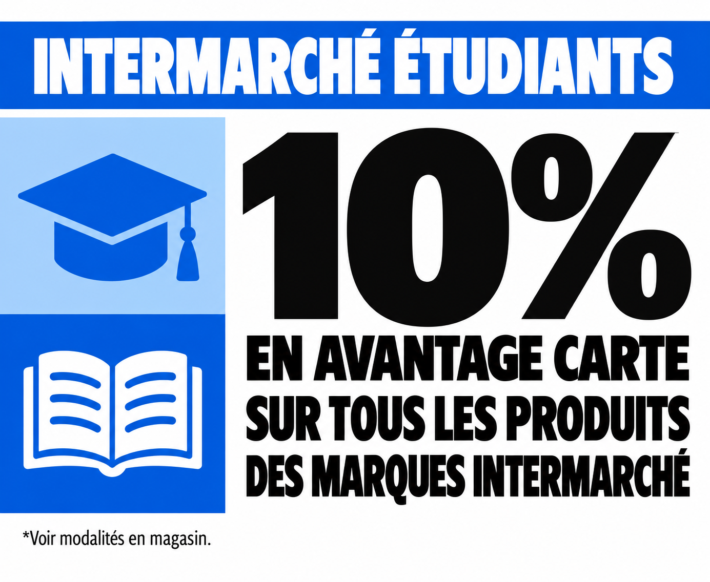 INTERMARCHÉ ÉTUDIANTS — avantages carte, voir modalités en magasin